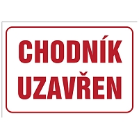 Značka Chodník uzavřen